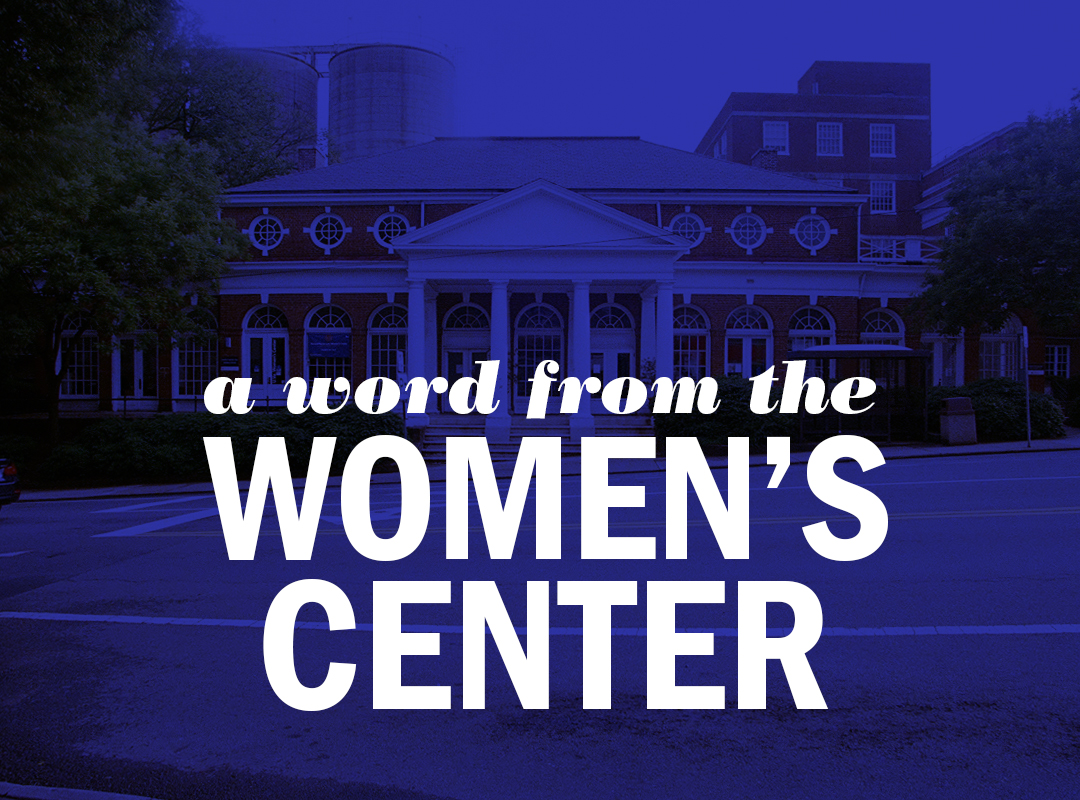 graphic reading A word from the Women's Center